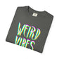 WEIRD VIBES: Comfort Colors®️ t-shirt in Pepper